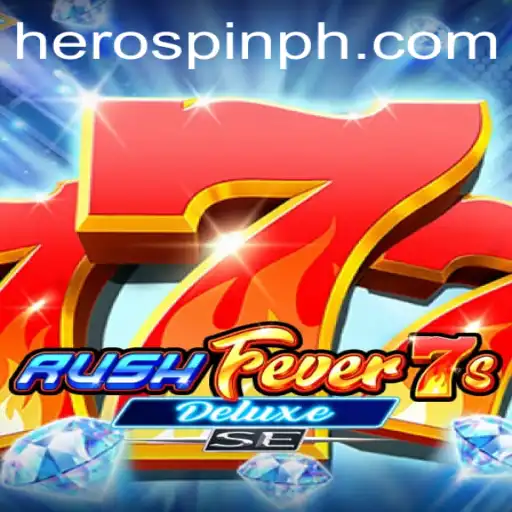 RushFever7sDeluxeSE: The Exciting World of HeroSpin