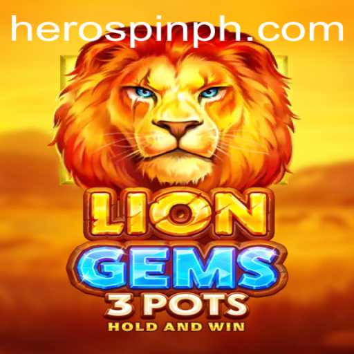 Exploring the Thrills of LionGems3pots: A Classic Adventure with HeroSpin