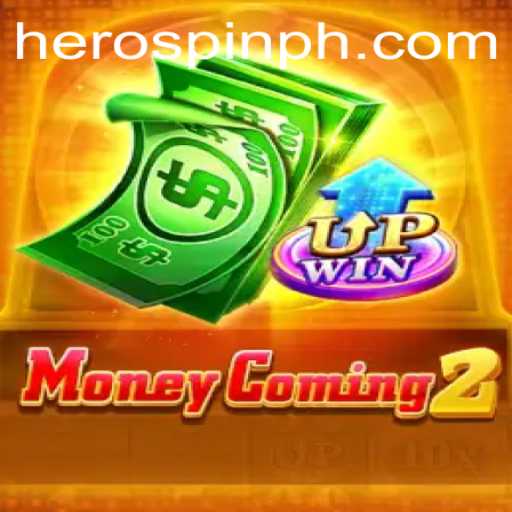 Exploring MoneyComing2: Dive into the World of HeroSpin
