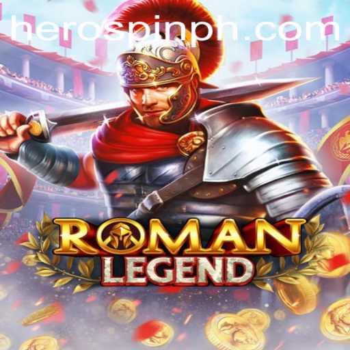 Unveiling RomanLegend: A Journey Through Time and Adventure with HeroSpin